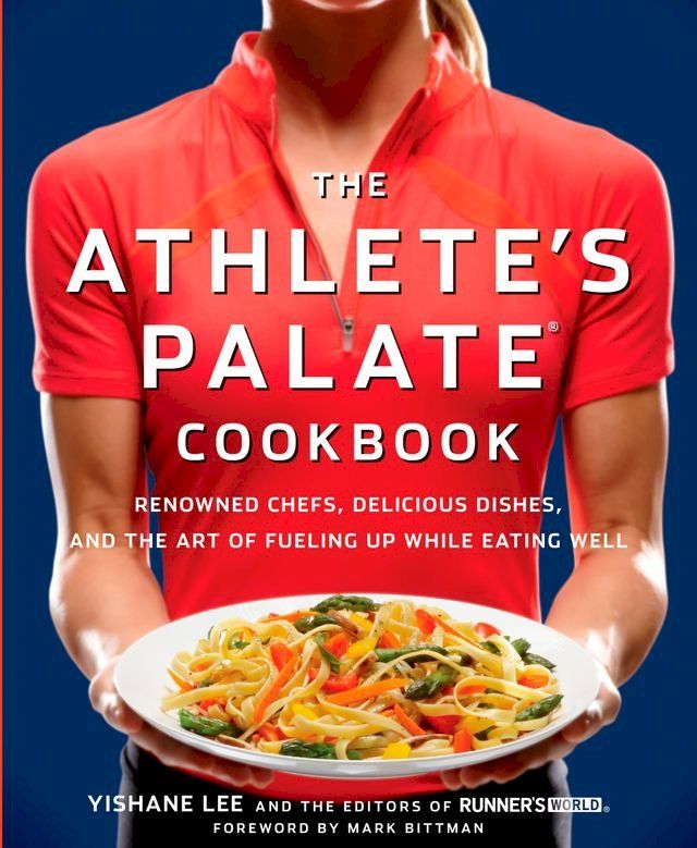  The Athlete's Palate Cookbook(Kobo/電子書)