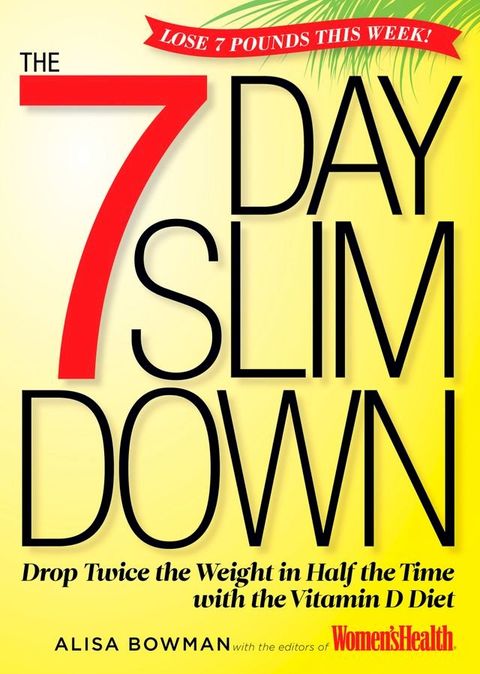 The 7-Day Slim Down(Kobo/電子書)