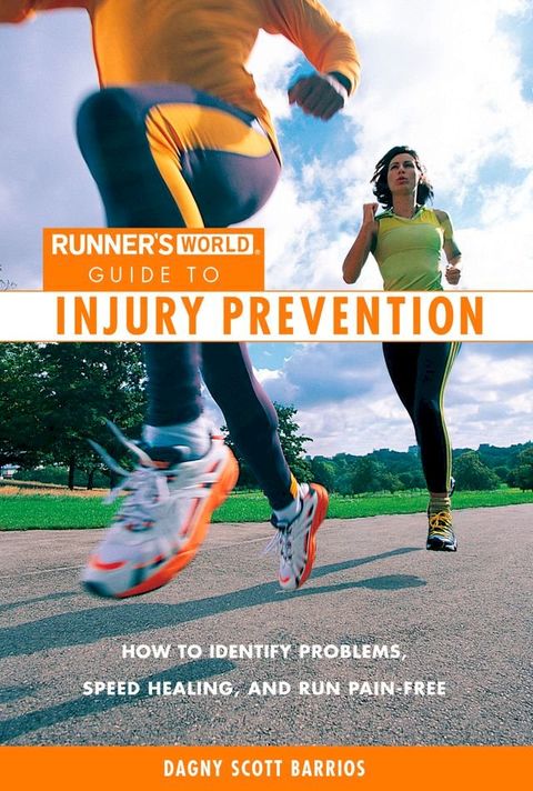 Runner's World Guide to Injury Prevention(Kobo/電子書)