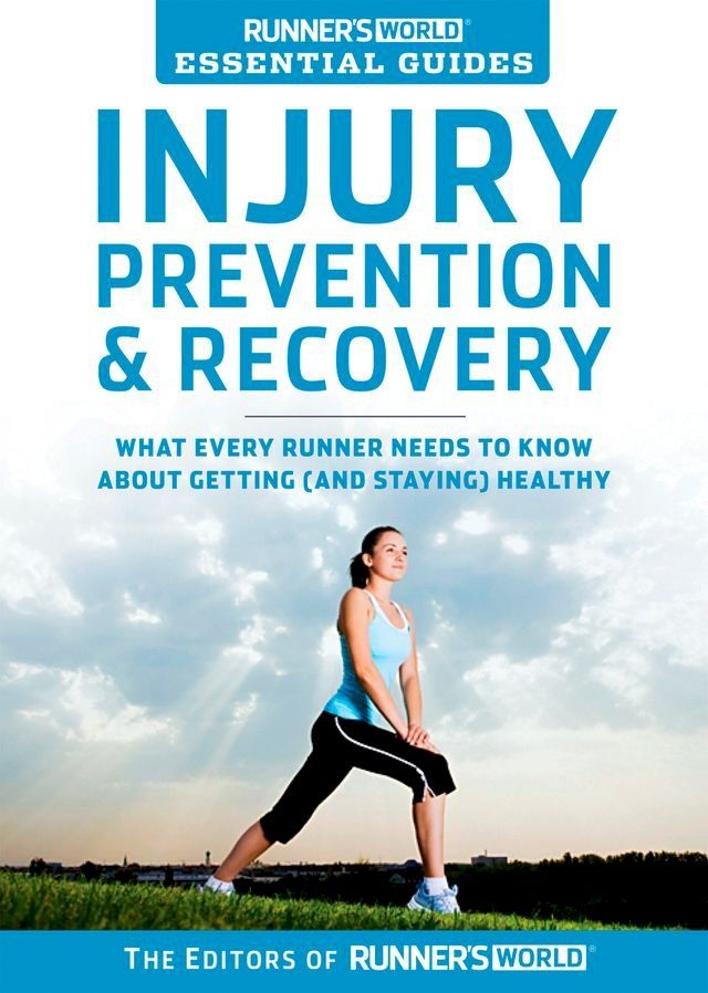  Runner's World Essential Guides: Injury Prevention & Recovery(Kobo/電子書)