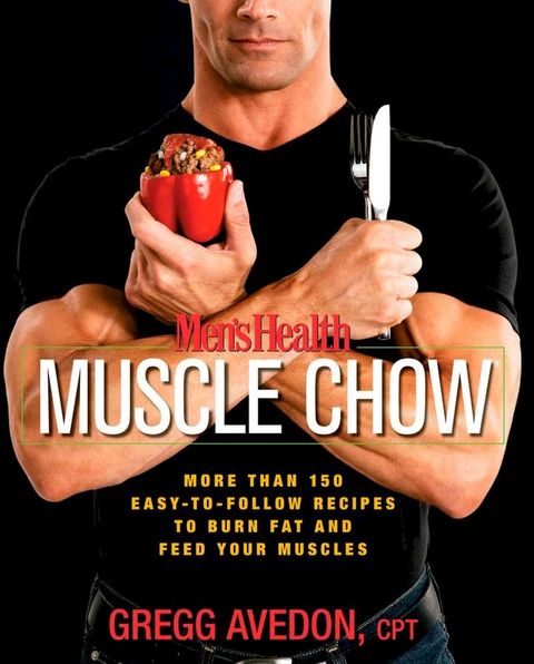 Men's Health Muscle Chow(Kobo/電子書)