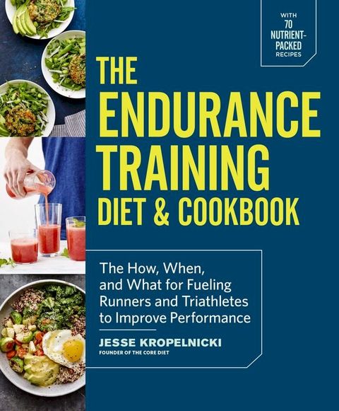 The Endurance Training Diet & Cookbook(Kobo/電子書)