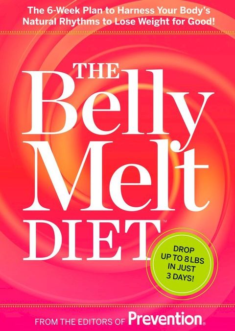 The Belly Melt Diet(Kobo/電子書)