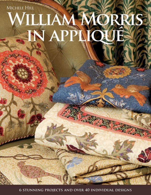  William Morris in Appliqu&eacute;(Kobo/電子書)