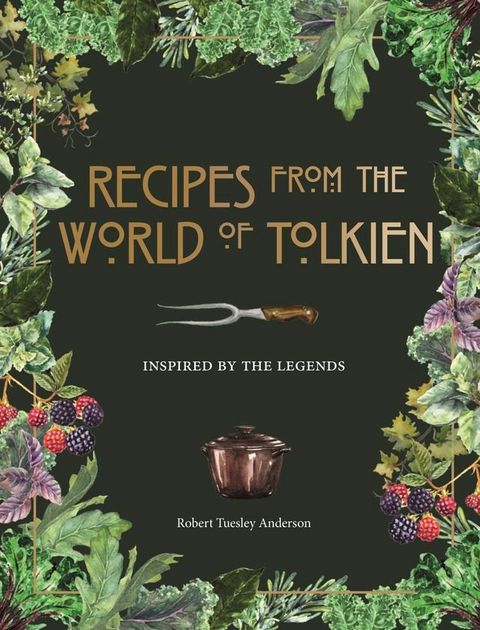 Recipes from the World of Tolkien(Kobo/電子書)