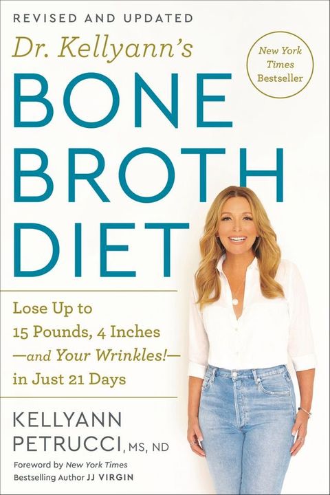 Dr. Kellyann's Bone Broth Diet(Kobo/電子書)