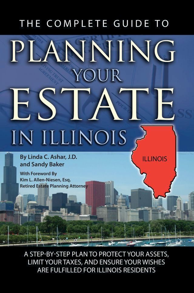  The Complete Guide to Planning Your Estate in Illinois(Kobo/電子書)