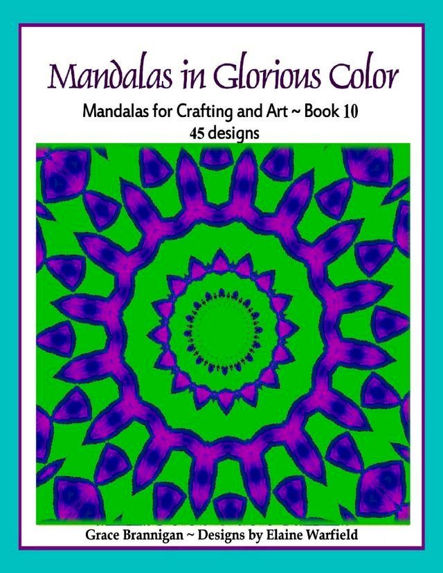  Mandalas in Glorious Color Book 10(Kobo/電子書)