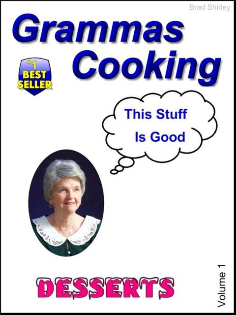 Grammas Cooking (Desserts Volume 1)(Kobo/電子書)