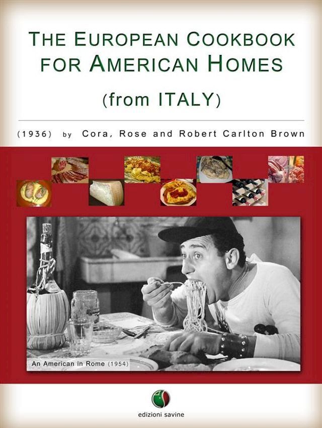  The European Cookbook for American Homes (from Italy)(Kobo/電子書)