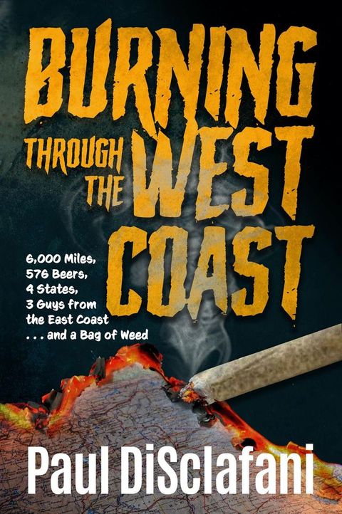 Burning Through the West Coast(Kobo/電子書)