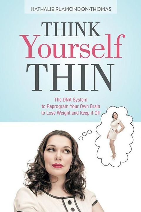 Think Yourself Thin(Kobo/電子書)