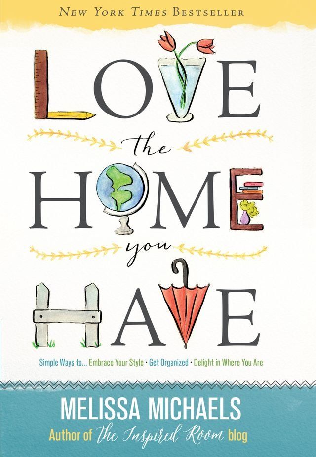  Love the Home You Have(Kobo/電子書)