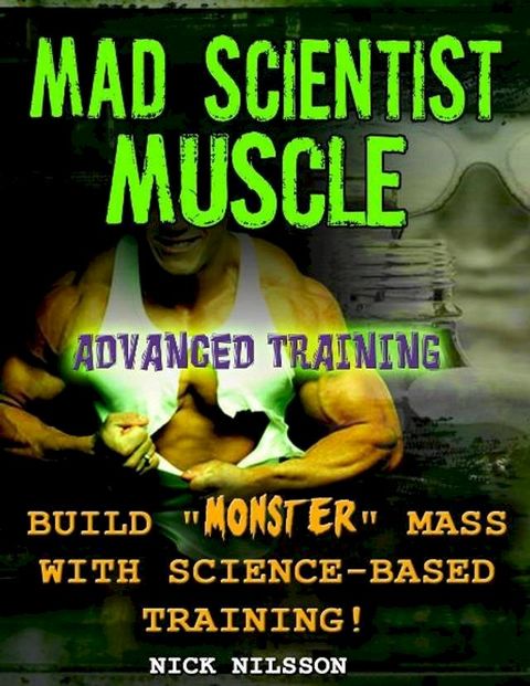 Mad Scientist Muscle: Advanced Training(Kobo/電子書)