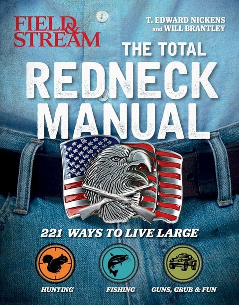 The Total Redneck Manual(Kobo/電子書)