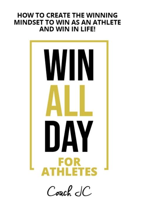 WIN ALL DAY For Athletes(Kobo/電子書)