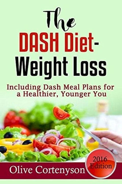 The Dash Diet Weight Loss(Kobo/電子書)