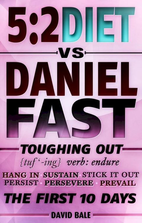 The 5:2 Diet vs. Daniel Fast(Kobo/電子書)