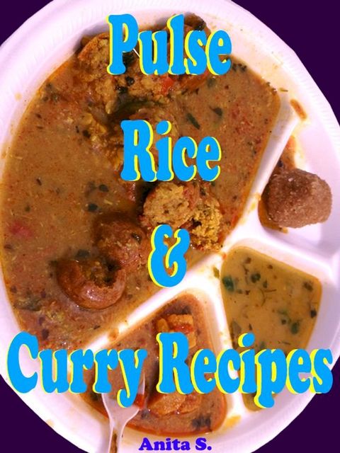 Pulse, Rice and Curry Recipes(Kobo/電子書)