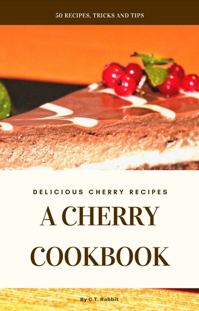  A Cherry Cookbook(Kobo/電子書)