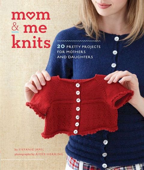 Mom & Me Knits(Kobo/電子書)