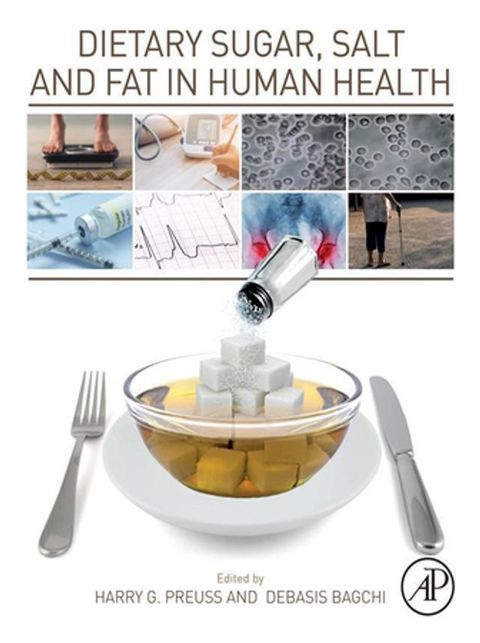 Dietary Sugar, Salt and Fat in Human Health(Kobo/電子書)