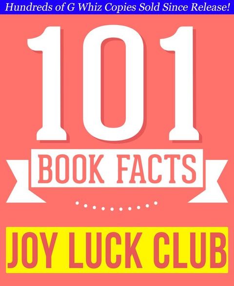 Joy Luck Club - 101 Amazingly True Facts You Didn't Know(Kobo/電子書)