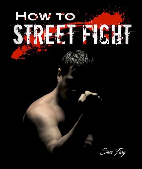 How to Street Fight(Kobo/電子書)