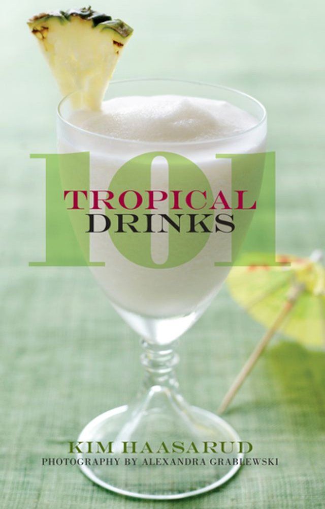  101 Tropical Drinks(Kobo/電子書)