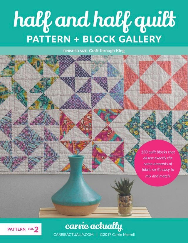  Half and Half Quilt Pattern + Block Gallery(Kobo/電子書)