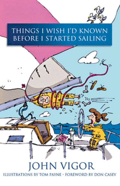 Things I Wish I'd Known Before I Started Sailing(Kobo/電子書)