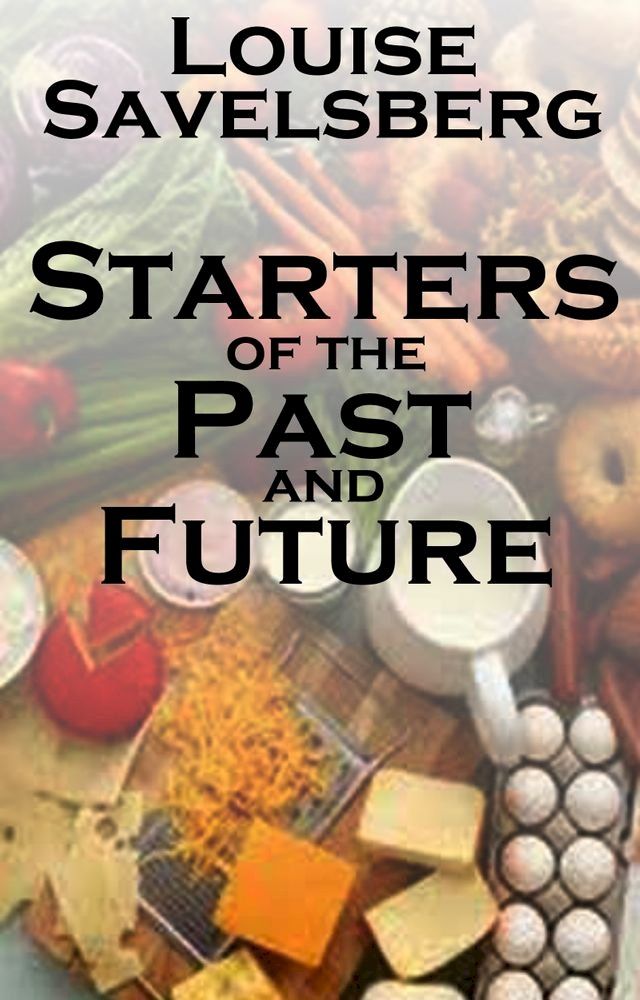  Starters of the Past and Future(Kobo/電子書)