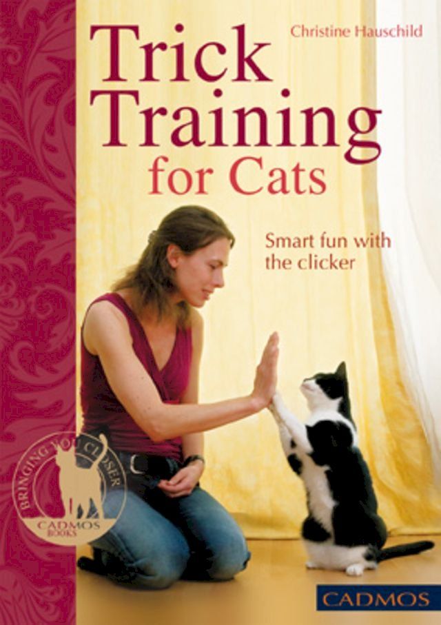  Trick Training for Cats(Kobo/電子書)