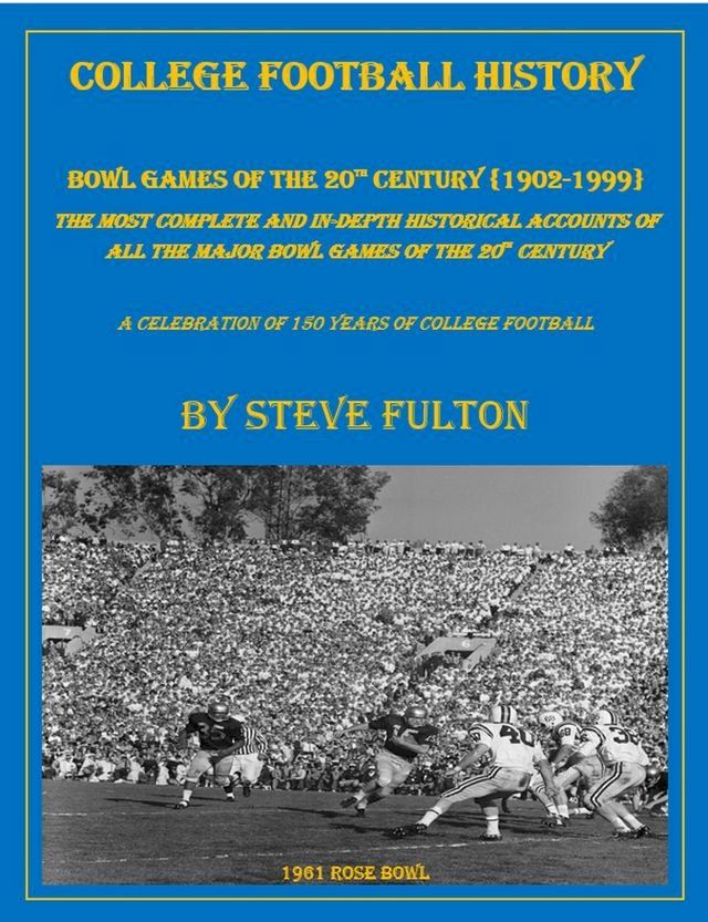  College Football History "Bowl Games of the 20th Century"(Kobo/電子書)