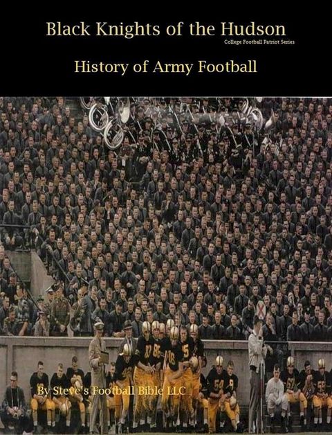 Black Knights of the Hudson - History of Army Football(Kobo/電子書)