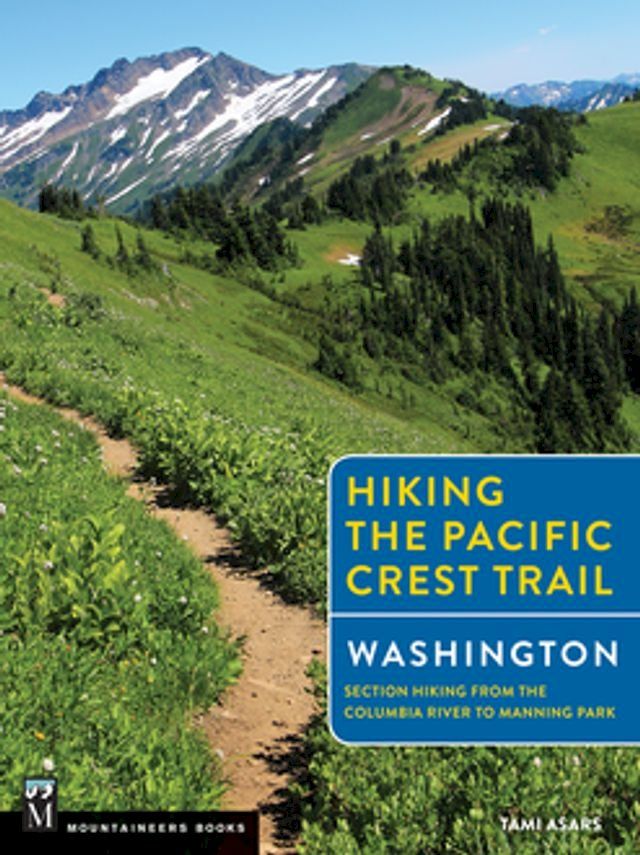  Hiking the Pacific Crest Trail: Washington(Kobo/電子書)