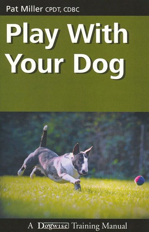 Play With Your Dog(Kobo/電子書)