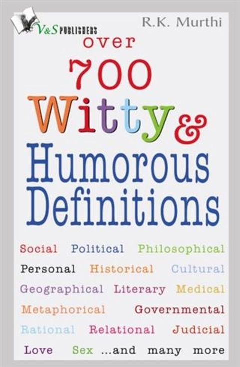 Over 700 Witty & Humorous definitions(Kobo/電子書)