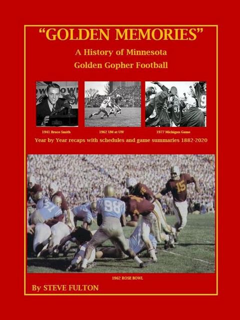 "Golden Memories" - History of Minnesota Gophers Football(Kobo/電子書)