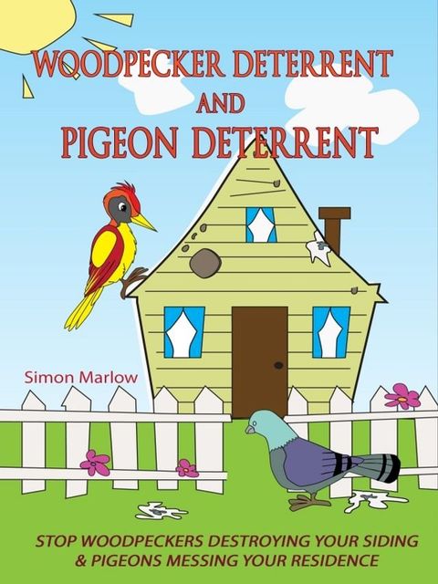 Woodpecker Deterrent - Pigeon Deterrent(Kobo/電子書)