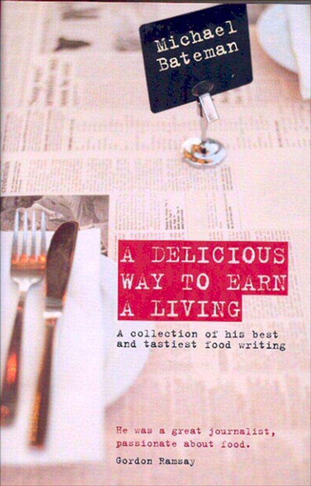  A Delicious Way to Earn a Living(Kobo/電子書)