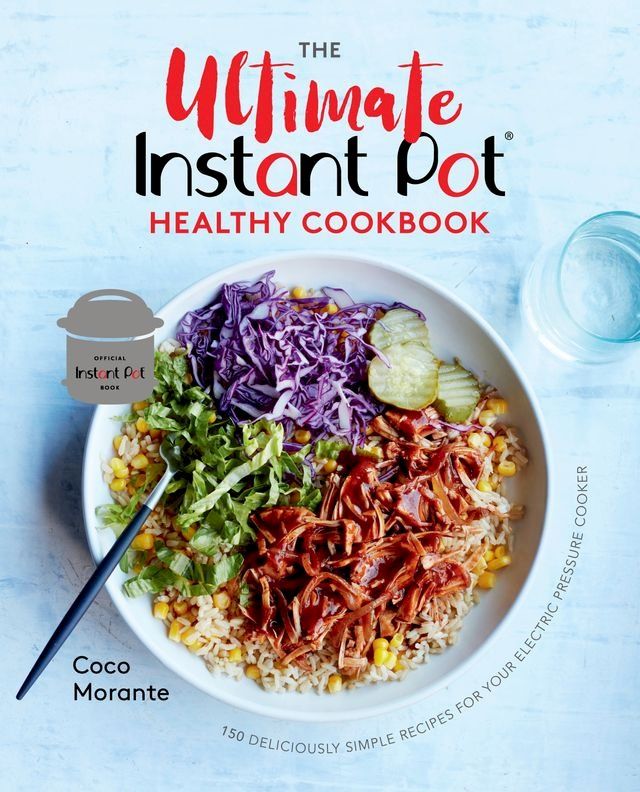  The Ultimate Instant Pot Healthy Cookbook(Kobo/電子書)