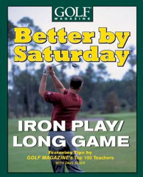 Better by Saturday (TM) - Iron Play/Long Game(Kobo/電子書)