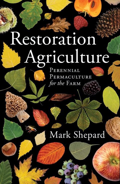 Restoration Agriculture(Kobo/電子書)