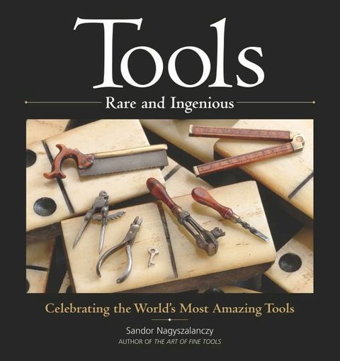 Tools Rare and Ingenious(Kobo/電子書)