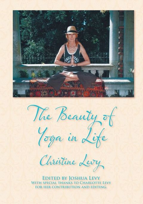 The Beauty of Yoga in Life(Kobo/電子書)