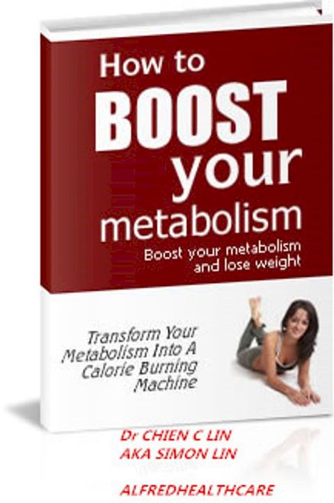 How To Boost Your Metabolism(Kobo/電子書)