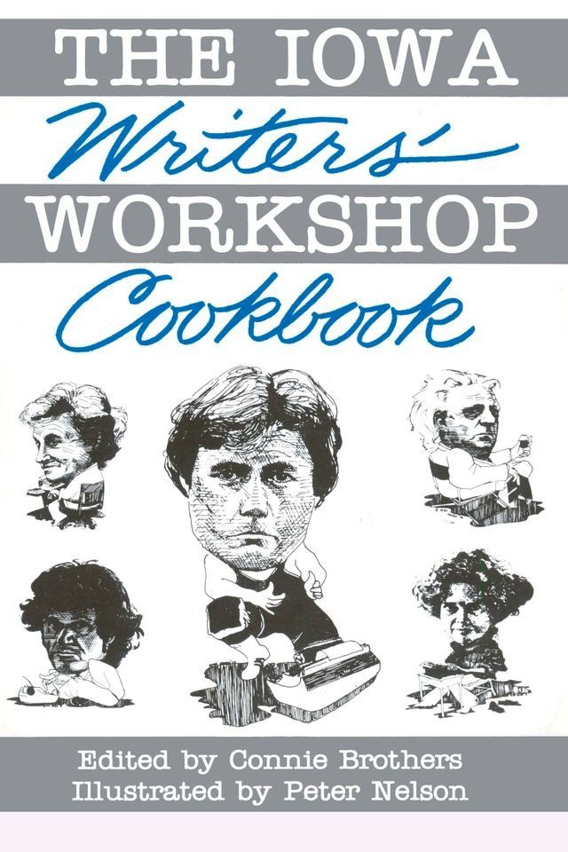  The IOWA Writer's Workshop Cookbook(Kobo/電子書)