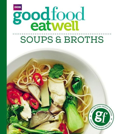 Good Food: Eat Well Soups and Broths(Kobo/電子書)