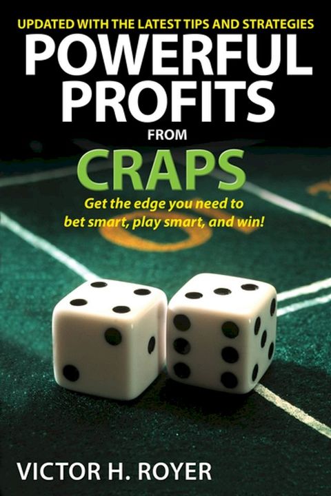 Powerful Profits From Craps(Kobo/電子書)